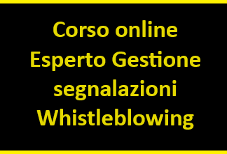 Corso online Esperto Gestione segnalazioni Whistleblowing ai sensi art. 4 D.lgs 24/23
