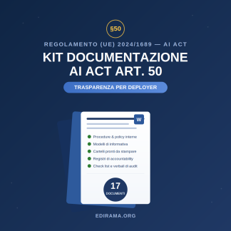 Kit Documentazione AI Act Art. 50 – Trasparenza Deployer 2026